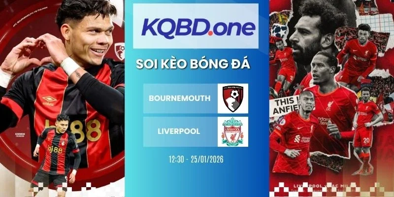 Nhận định Bournemouth vs Liverpool
