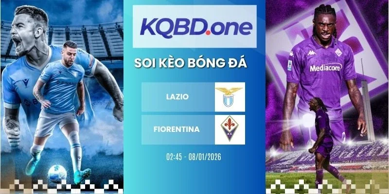 Nhận định soi kèo Lazio vs Fiorentina