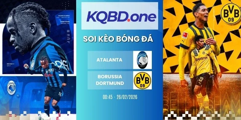 Soi kèo nhà cái Atalanta vs Borussia Dortmund - Cup C1, 26/02/2026